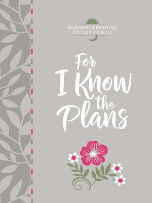 cover image of For I Know the Plans